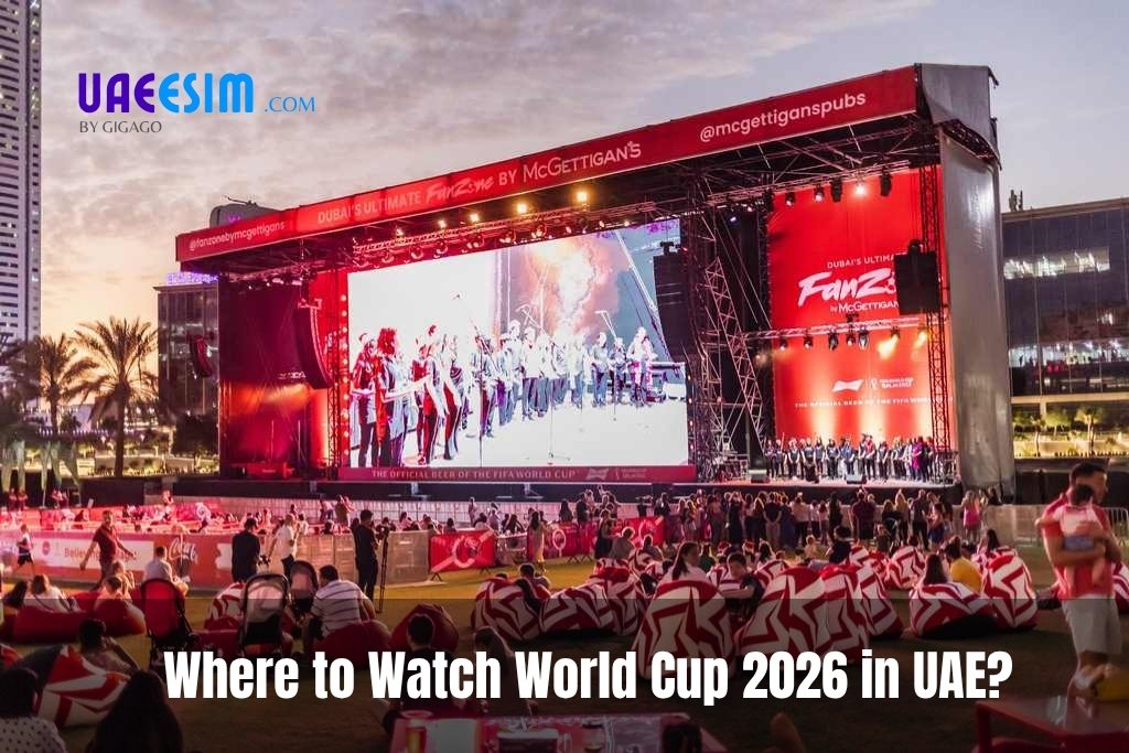 Best places to watch World Cup 2026 matches in UAE